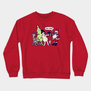 Present For Santa Claus Crewneck Sweatshirt